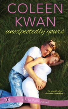 Image for Unexpectedly Yours