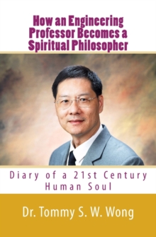 Image for How an Engineering Professor Becomes a Spiritual Philosopher