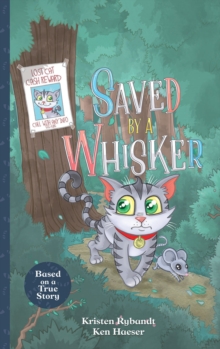 Image for Saved by A Whisker