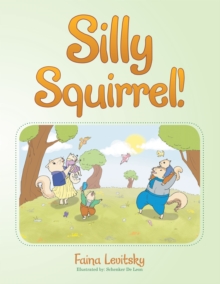 Image for Silly Squirrel!