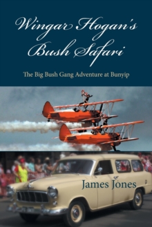 Image for Wingar Hogan's Bush Safari : The Big Bush Gang Adventure at Bunyip