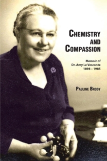 Image for Chemistry and Compassion: Memoir of Dr. Amy Le Vesconte 1898-1985