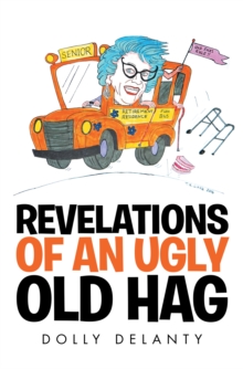 Image for Revelations of an Ugly Old Hag
