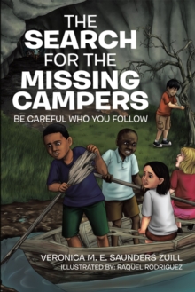 Image for Search for the Missing Campers: Be Careful Who You Follow.
