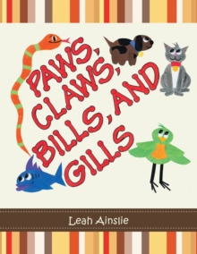 Image for Paws, Claws, Bills, and Gills