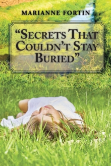 Image for &quot;Secrets That Couldn'T Stay Buried&quote