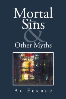Image for Mortal Sins & Other Myths
