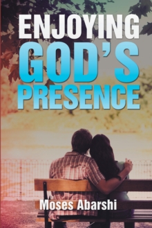 Image for Enjoying God's presence