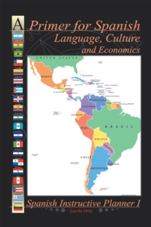 Image for Primer for Spanish Language, Culture and Economics: Spanish Instructive Planner I