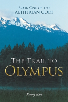 Image for Book One of the Aetherian Gods: The Trail to Olympus