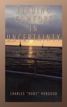 Image for Finding Comfort in Uncertainty