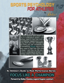 Image for Athlete's Guide to Peak Performance Series: Focus Like a Champion