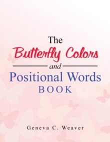Image for The Butterfly Colors and Positional Words Book