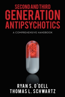 Image for Second and Third Generation Antipsychotics: A Comprehensive Handbook.