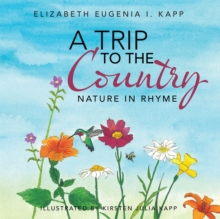 Image for Trip to the Country: Nature in Rhyme.