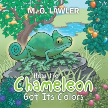 Image for How the Chameleon Got Its Colors