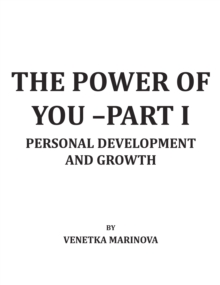 Image for THE POWER OF YOU -PART I: Personal Development and Growth