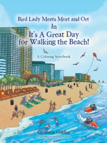 Image for Bird Lady Meets Mort and Ort in It's a Great Day for Walking the Beach!: A Coloring Storybook