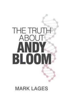 Image for The Truth About Andy Bloom