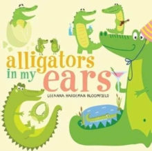 Image for Alligators in my Ears?