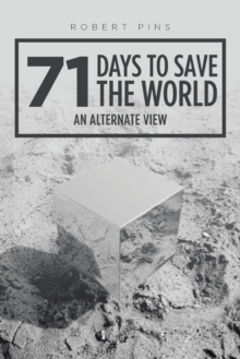 Image for 71 Days to Save the World