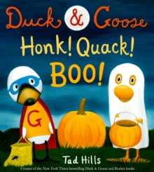 Image for Duck & Goose, Honk! Quack! Boo!