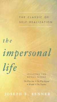 Image for The impersonal life: the classic of self-realization