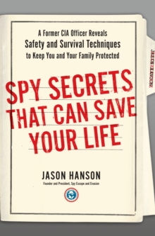 Image for Spy Secrets That Can Save Your Life