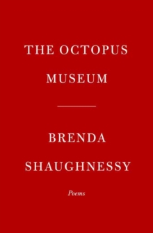 The Octopus Museum: Poems