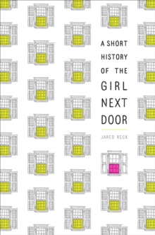 Short History of the Girl Next Door