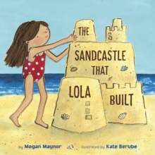 Image for The sandcastle that Lola built