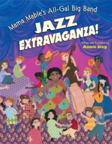 Mama Mable's All-Gal Big Band Jazz Extravaganza!
