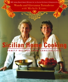 Image for Sicilian Home Cooking: Family Recipes from Gangivecchio