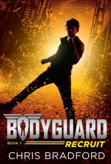 Image for Bodyguard: Recruit (Book 1)