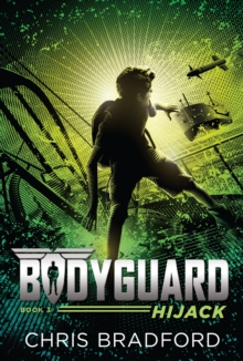 Image for Bodyguard: Hijack (Book 3)