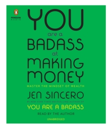 You Are a Badass at Making Money