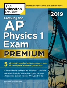 Image for Cracking the AP Physics 1 Exam 2019