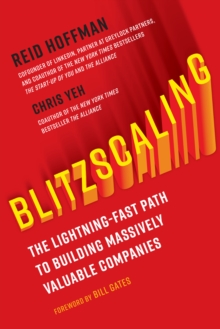 Image for Blitzscaling: The Lightning-Fast Path to Building Massively Valuable Companies