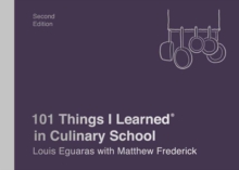 101 Things I Learned in Culinary School