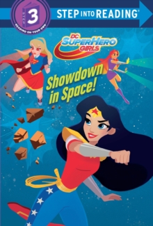 Image for Showdown in Space! (DC Super Hero Girls)