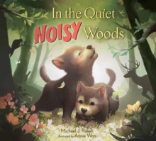 Image for In the Quiet, Noisy Woods