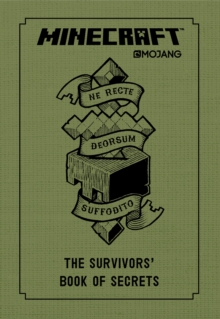 Image for Minecraft: The Survivors' Book of Secrets: An Official Mojang Book