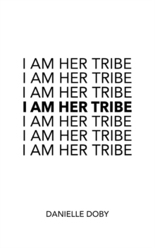 Image for I am her tribe