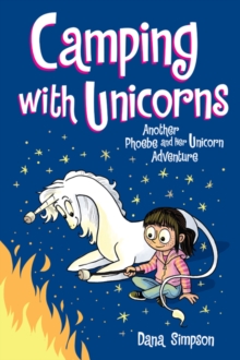 Image for Camping with unicorns  : another Phoebe and her unicorn adventure