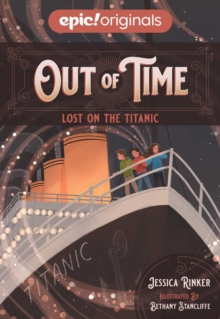 Lost on the Titanic (Out of Time Book 1)