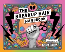 Image for The Breakup Hair Handbook