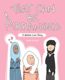 Image for That can be arranged: a Muslim love story