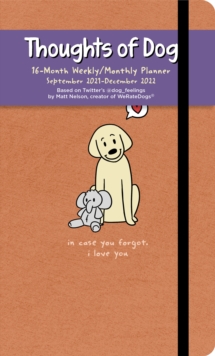 Image for Thoughts of Dog 16-Month 2021-2022 Weekly/Monthly Planner Calendar