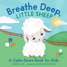 Image for Breathe deep, little sheep  : a calm-down book for kids