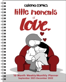 Image for Catana Comics: Little Moments of Love 16-Month 2021-2022 Monthly/Weekly Planner